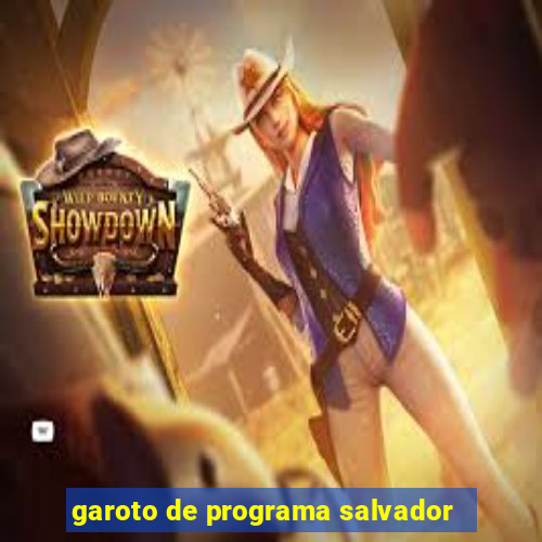 garoto de programa salvador